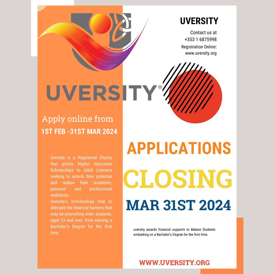Applications for UVERSITY Scholarships are closing soon. Apply online at uversity.org before 31st March 2024. #uversity #adultlearners #maturestudents #Scholarships @uversityireland