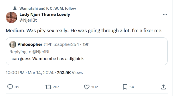 Njeri Thorne's recent spillage of bedroom affairs has triggered my mind. I am overthinking, perhaps. For a moment, just imagine that you are the guy who was born out of pity sex, and then you come across these screenshots on Twitter/X. How would they make you feel?