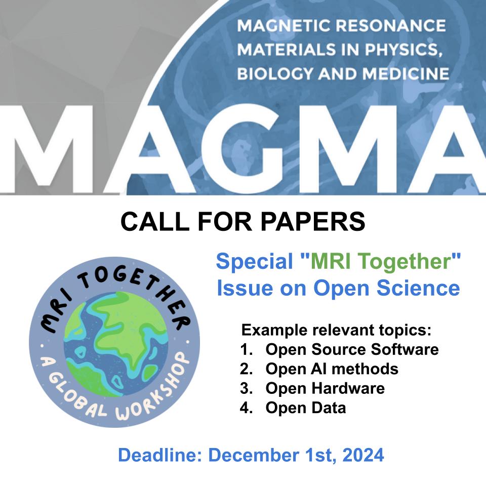💫 ... and another MAGMA Special Issue, this time on Open Science 💫

CALL FOR PAPERS
The "MRI Together" 🌏 Special Issue
📥 Submit your manuscript now!

⏰ Deadline: 1st December 2024

More information: link.springer.com/journal/10334/…

#OpenScience #Reproducibility #MRI #MAGMA