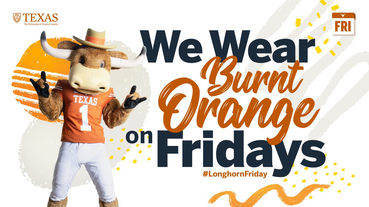 Wherever you live, wherever you’re from, wherever you are, show your UT pride by wearing burnt orange every Friday! #LonghornFriday 🤘