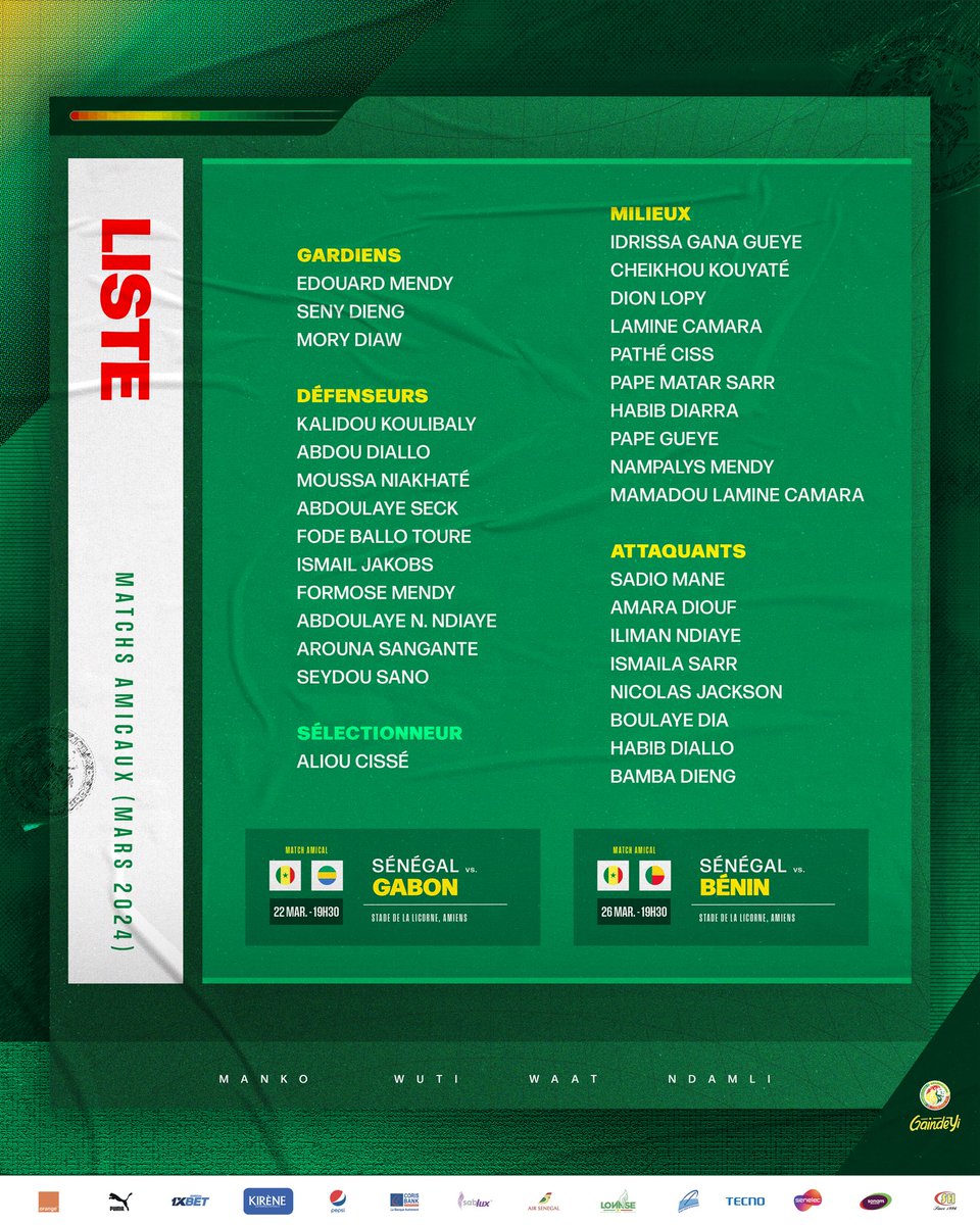 📋 La liste des 31 joueurs convoqués par le sélectionneur national Aliou Cissé pour nos deux matchs amicaux du mois de mars à Amiens en France : le 22/03 contre le Gabon et le 26/03 contre le Benin. #ListeGaindeyi