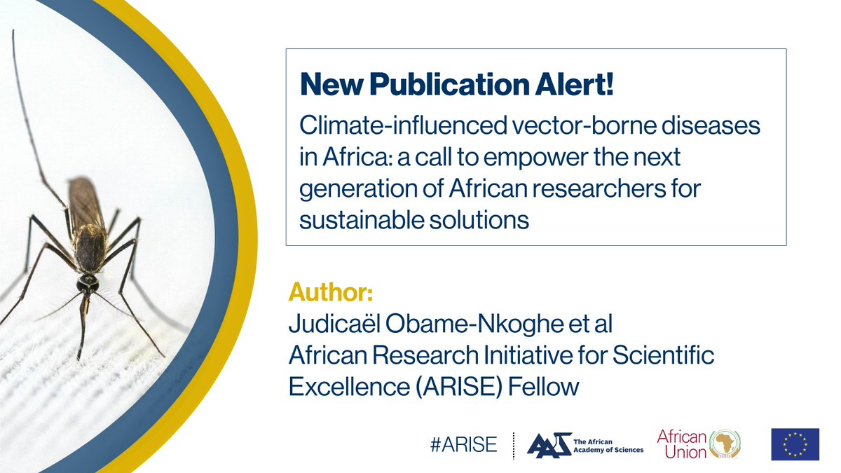 New Publication Alert📰 This insightful article by #ARISE Fellow Judicaël Obame-Nkoghe from #Gabon explores the link between #ClimateChange and vector-borne diseases in #Africa. Read more👉shorturl.at/wzPUX #SDG13 #ClimateChange #OneHealth @EU_Partnerships @_AfricanUnion