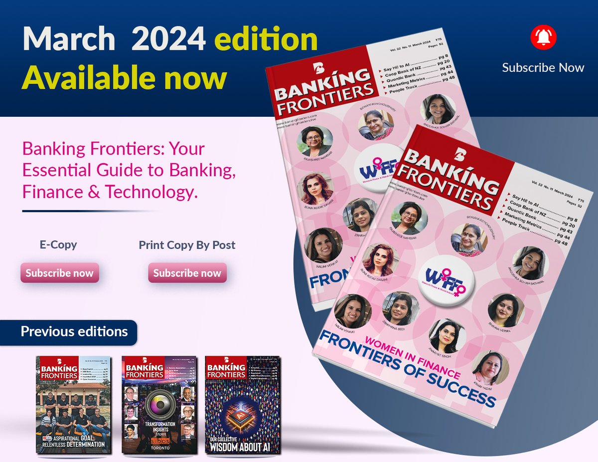 "Unlock exclusive insights and #LeadTheCurve with our March edition! Dive into articles on Women Shaping Finance, NBFCs, AI Revolution in Banking, Credit Card Trends, Cryptocurrency Innovations, and more.

Subscribe now bankingfrontiers.com/bfevents/subsc…

#bankingfrontiers #magazine #bfsi