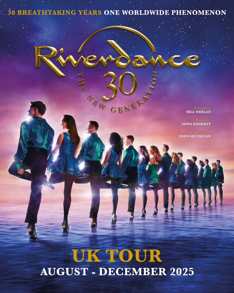 Riverdance 30 - The New Generation. 📍UK National Tour: August - December 2025 Riverdance will embark on a special anniversary tour across 30 cities in the UK. 🎟️ Tickets on sale Friday 22nd March: Livenation.co.uk Ticketmaster.co.uk Riverdance.com
