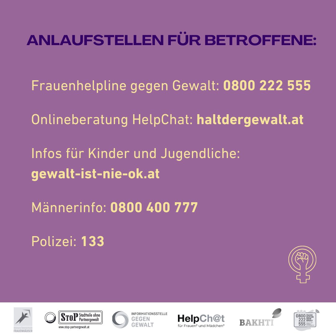 👉Anlaufstellen für Betroffene u. Angehörige:
Frauenhelpline gegen Gewalt 0800 222 555
Onlineberatung HelpChat: haltdergewalt.at
Infos für Kinder und Jugendliche: gewalt-ist-nie-ok.at
Männerinfo: 0800 400 777
Polizei: 133

4/4

#gegengewaltanfrauen #gewaltschutz #8M2024