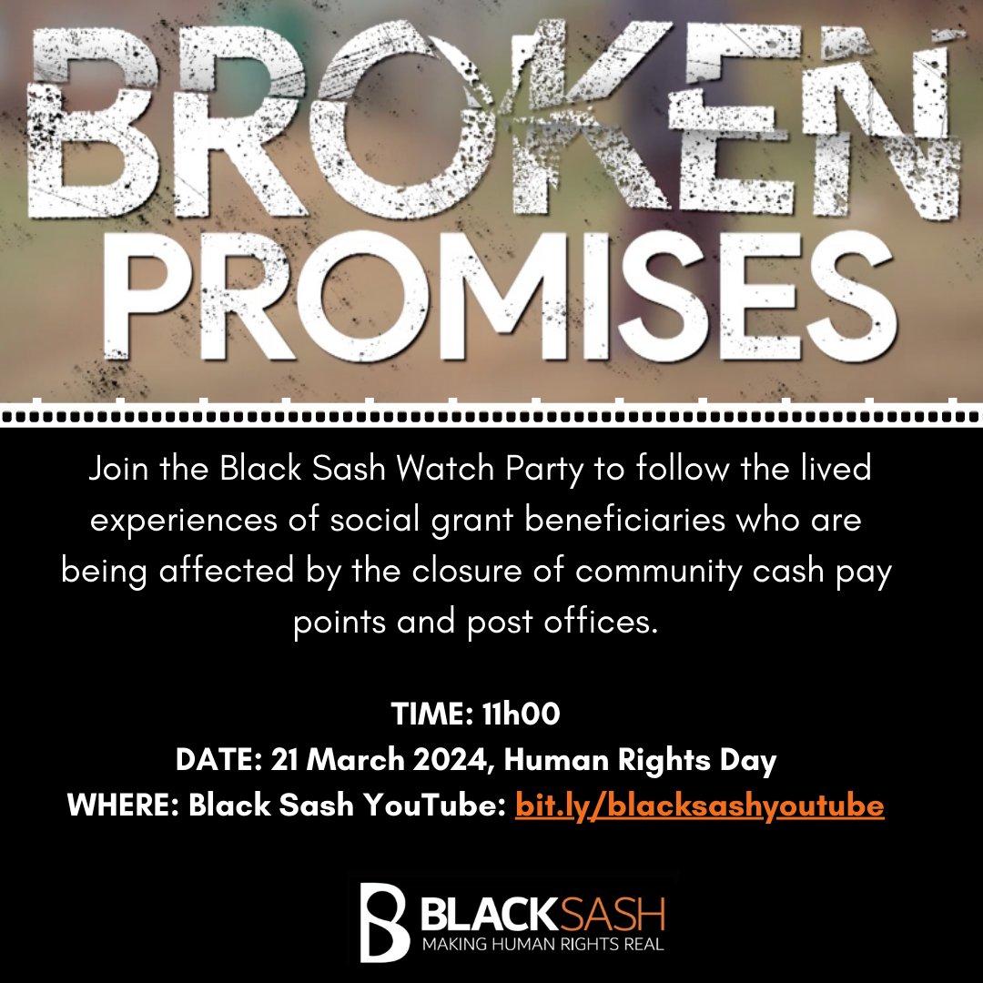 Join our #BlackSashWatchParty on YouTube, Human Rights Day 21 Mar, 11AM. Hear how closure of pay points & post offices impact social grant beneficiaries. Together, we can work towards ensuring access to social grants with dignity for all. bit.ly/blacksashyoutu…