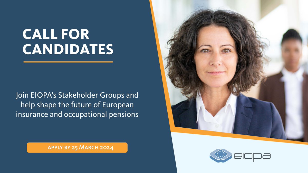 📣 Call for Candidates: EIOPA’s Stakeholder Groups! We are looking for: · Pension beneficiaries · Consumers and users · Undertakings and intermediaries · IORPs (pensions) · Employees · Professional associations · SMEs · Academics 👉europa.eu/!7GvDgR