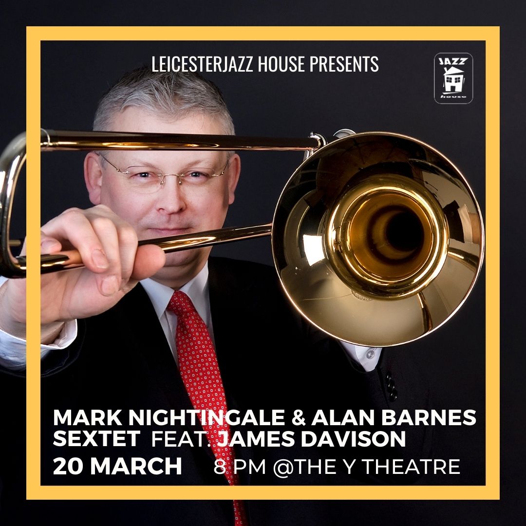 🎷 Dive into the heart of jazz with the Mark Nightingale & Alan Barnes Sextet featuring James Davison at The Y Theatre on March 20th, 8 PM! Experience a unique blend of classic tunes reimagined by the masters! Buy your tickets here now! ➡️ tinyurl.com/7xpkz37s