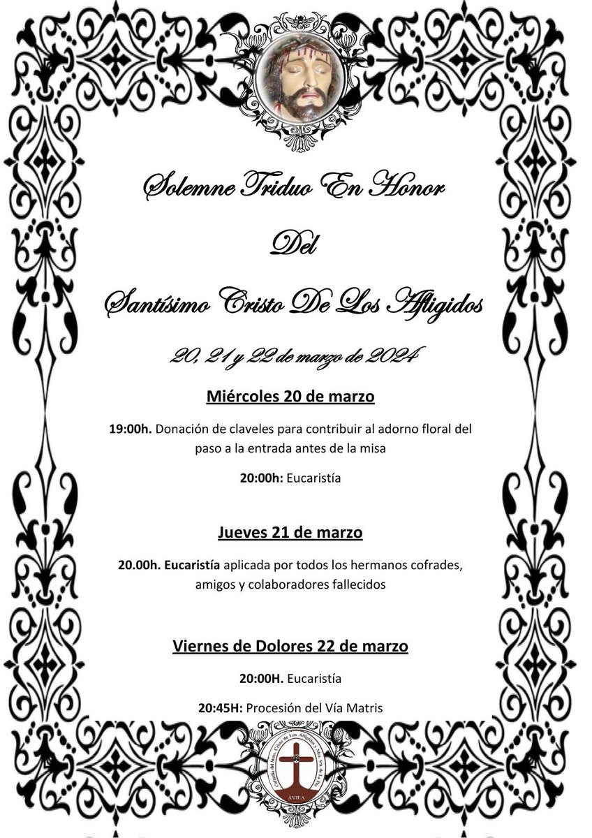 Solemne Triduo hacia el Stmo. Cristo de Los Afligidos. 
Los días 20,21 y 22 de Marzo en la Basílica de La Santa a las 20.00h.
El Viernes 22 de Marzo, (Viernes de Dolores), ultimo día de triduo y a continuación, Procesión del Vía Matris.