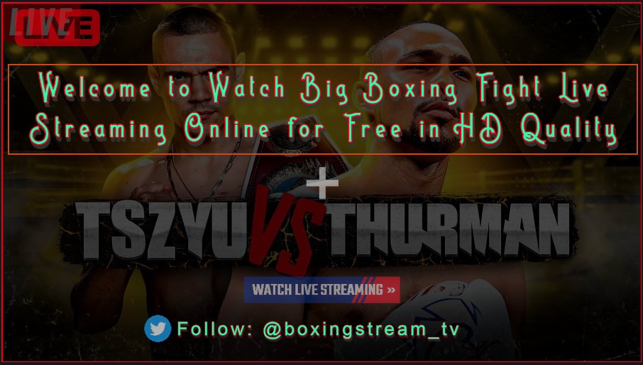 boxingstream_tv's tweet image. Welcome to Watch Big Boxing Fight Live Streaming Online for Free

🔴Link: @boxingstream_tv 

🆚Tim Tszyu vs Keith Thurman
🆚Rolando Romero vs Isaac Cruz
🏟️Venue: Las Vegas
📅Date: March 30
⏲️Main Card: 8 p.m. ET
⏳Main Event: 11:30 p.m. ET
📺TV: Fox

#⃣ #TszyuThurman #RomeroCruz