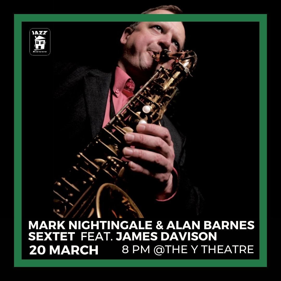 Countdown to creativity! 🔥 Just a week until the Mark Nightingale & Alan Barnes Sextet takes the stage at The Y Theatre, Mar 20, 8 PM! Ready for an evening of 'Great Jazz Tunes' like you've never heard before? Secure your spot now here 👉 tinyurl.com/7xpkz37s