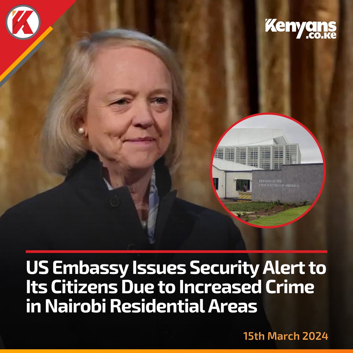 Kenyans's tweet image. US Embassy issues security alert to its citizens due to increased crime in Nairobi residential areas