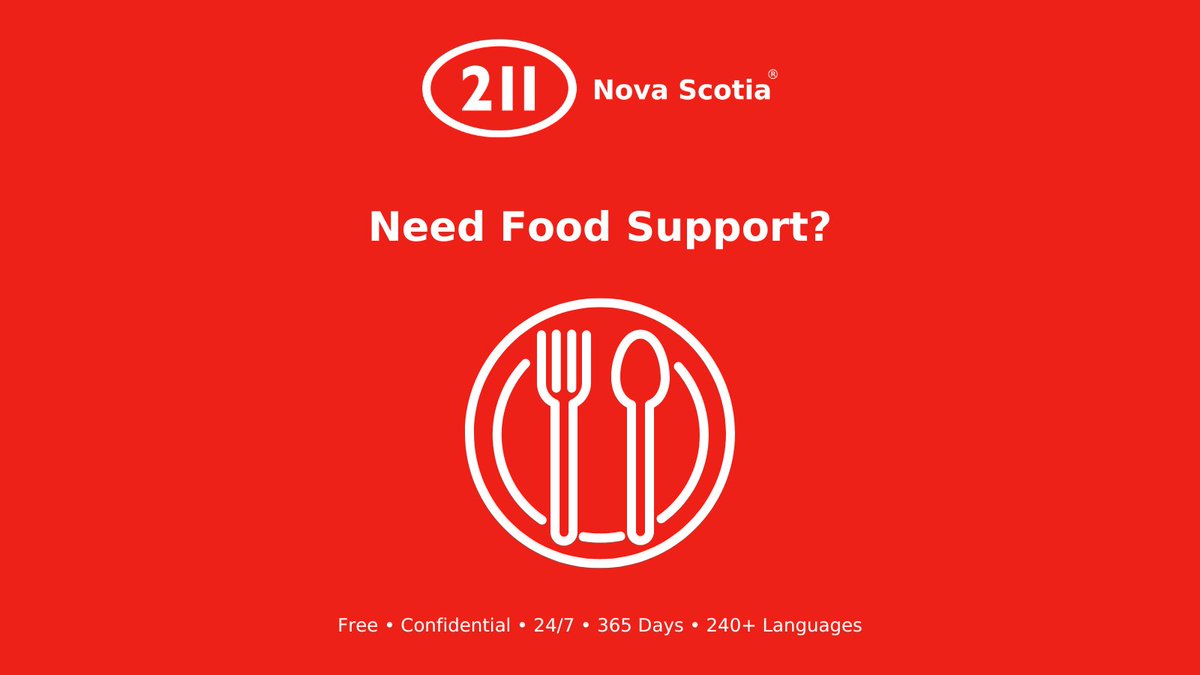 If you need food support, 211 Nova Scotia can connect you to resources in your community that can help. 211 Nova Scotia is a free and confidential service available in over 240 languages. Call 2-1-1 Text 2-1-1 Visit ns.211.ca