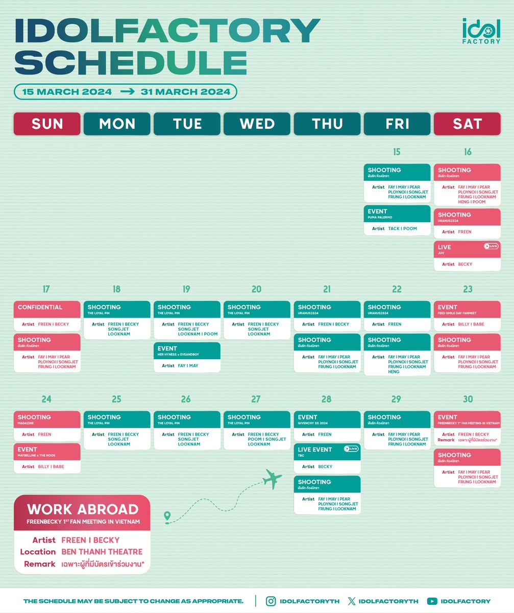 𝗜𝗗𝗢𝗟𝗙𝗔𝗖𝗧𝗢𝗥𝗬 : 𝖠𝗋𝗍𝗂𝗌𝗍 𝖲𝖼𝗁𝖾𝖽𝗎𝗅𝖾  

🗓️ 15.03.2024 - 31.03.2024   

⚠️The schedule may be subject to change as appropriate. 

#idolfactoryTH