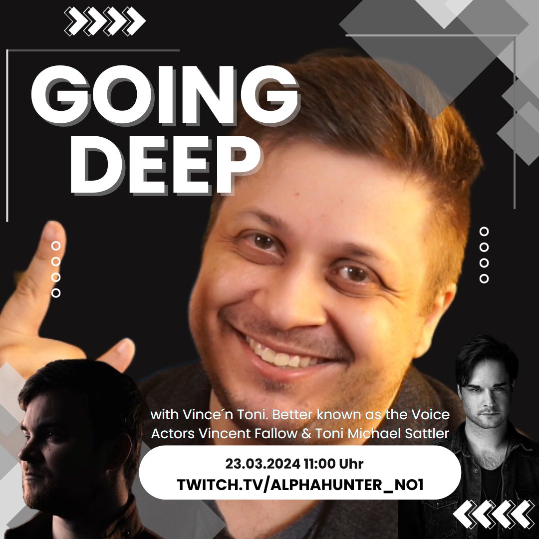 Please Share and Safe the NEW Date! 23.03.2024 ab 11:00 Uhr auf Twitch! #twitchtv #TwitchStreamers #VoiceActors #deeptalk #DEEP #vincentfallow #vertoni #synchronsprecher #streaming #alphahunter_no1