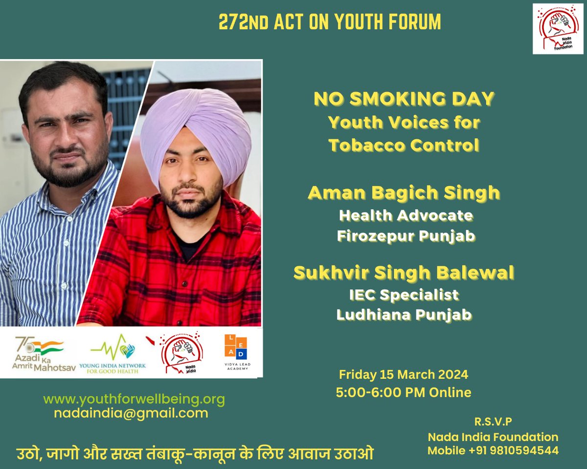 #NoSmokingDay  एक्ट ऑन यूथ फोरम मंच से आज धूम्रपान एवं युवाओं की स्वास्थ्य प्राथमिकता विषय पर बात  होगी। युवा स्वर में अमन बगीच सिंह एवम सुखवीर सिंह हमारे बीच होगें । जुड़ना ना भूलें शाम 5-6 PM
#YouthForum
 #TobaccoFreeIndia 
#ViksitBharat