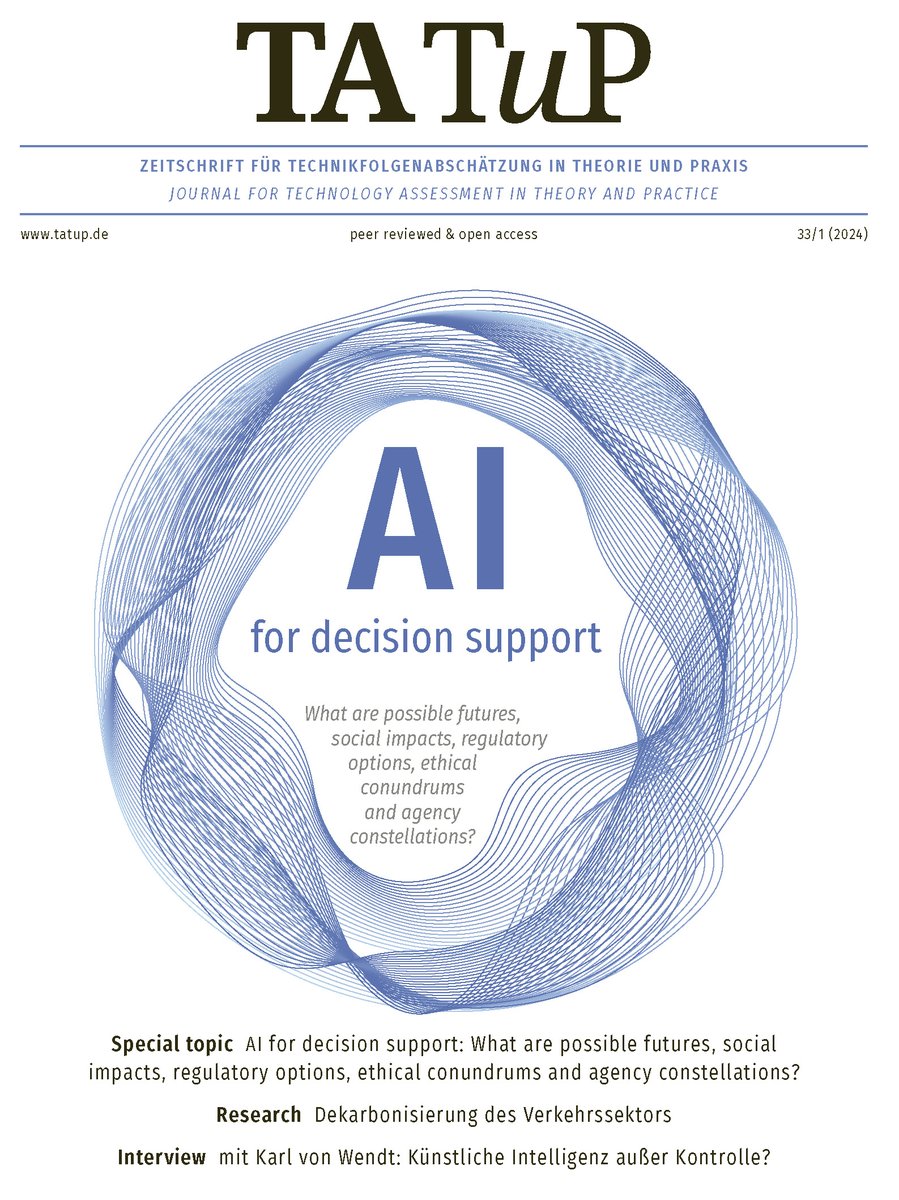 Out now: TATuP's first issue in 2024 on “AI for decision support'! 📖 Find all articles #openaccess at ➡️ tatup.de/index.php/tatu… published at @oekomverlag. #technologyassessment #artificialintelligence #decisionsupport #sociotechnicalsystems @KITKarlsruhe @ITAS_KIT