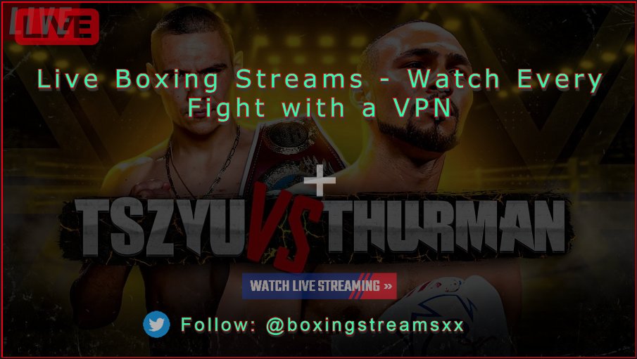 boxingstreamsxx's tweet image. Live Boxing Streams - Watch Every Fight with a VPN

Live: @boxingstreamsxx 

🆚Tim Tszyu vs Keith Thurman
🆚Rolando Romero vs Isaac Cruz
🏟️Venue: Las Vegas
📅Date: March 30
⏲️Main Card: 8 p.m. ET
⏳Main Event: 11:30 p.m. ET
📺TV: Fox Sports

#⃣ #TszyuThurman #RomeroCruz