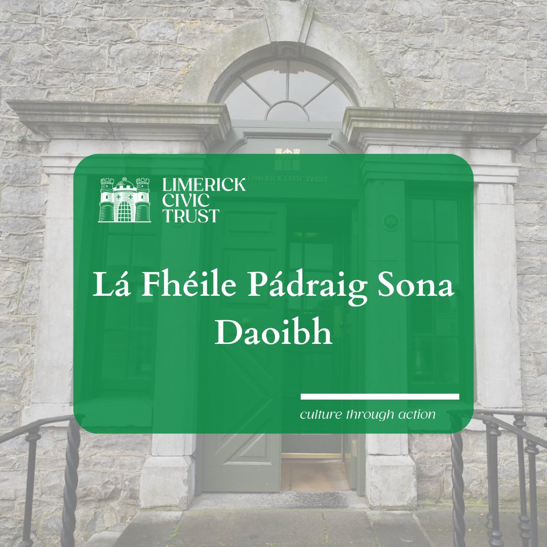 Happy St. Patrick's Day from all of us here at the Limerick Civic Trust 🇮🇪☘️#stpatricksday2024 #Limerick #LaFheilePadraig sona daoibh go leír☘️