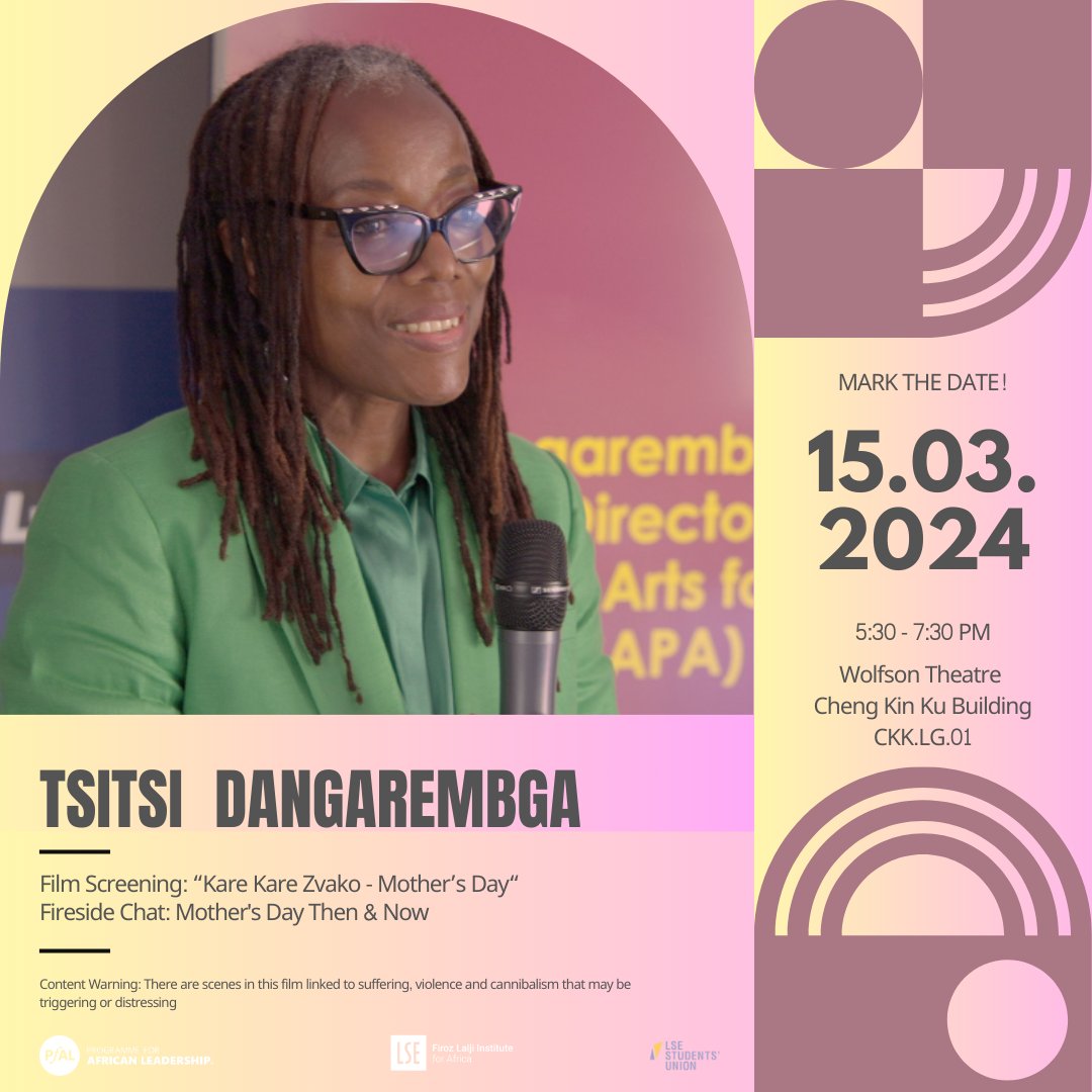 Don't miss today's event hosted by @AfricaAtLSE, @LSE_WPS and @lsesu's Women’s Office! We will be welcoming Zimbabwean novelist, playwright and filmmaker Tsitsi Dangarembga and screening her poignant film Kare Kare Zvako (Mother’s Day) Secure your spot⬇ ticketsource.co.uk/firoz-lalji-in…