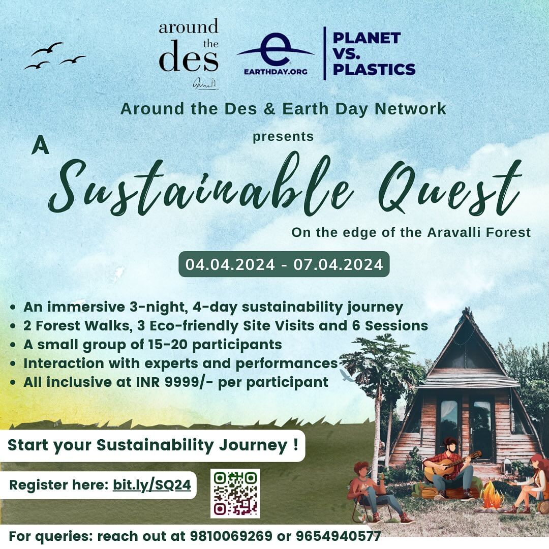 Join 'A Sustainable Quest' by Around the Des with Anu PD & EDN India: 3 nights, 4 days of sustainability. Includes forest walks, eco site visits, and expert sessions for 15-20 participants. Register by March 22, 2024 at bit.ly/SQ24. @anu_p_d