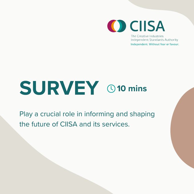 CIISA is a new professional body committed to upholding and improving standards of behaviour across the creative industries. You can help shape the future of CIISA and its services by completing this 10-minute survey: bit.ly/3IFdz3I