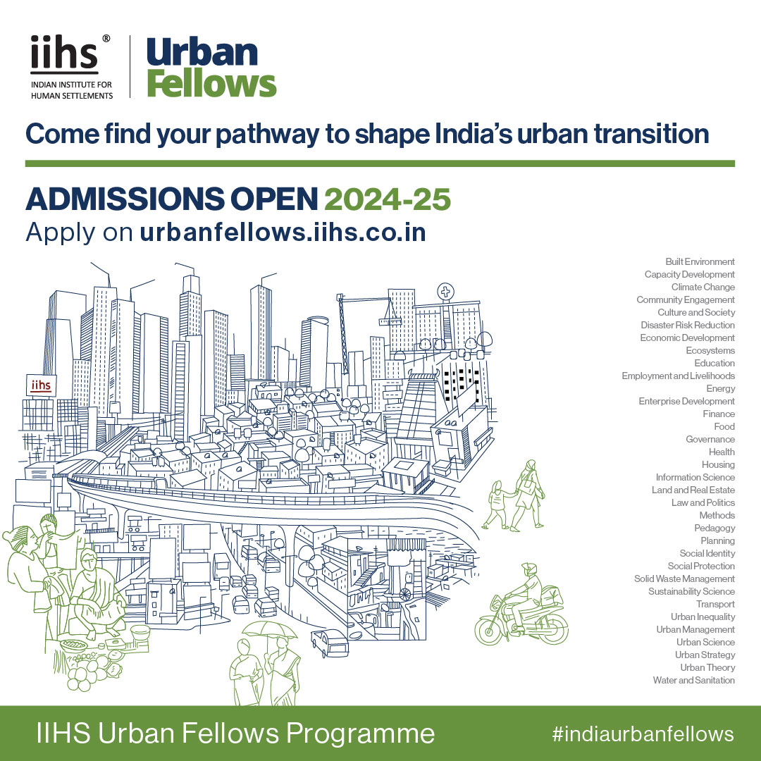 Admissions to the IIHS Urban Fellows Programme 2024-25 are now open! India's urban future lies in the hands of interdisciplinary researchers and practitioners.