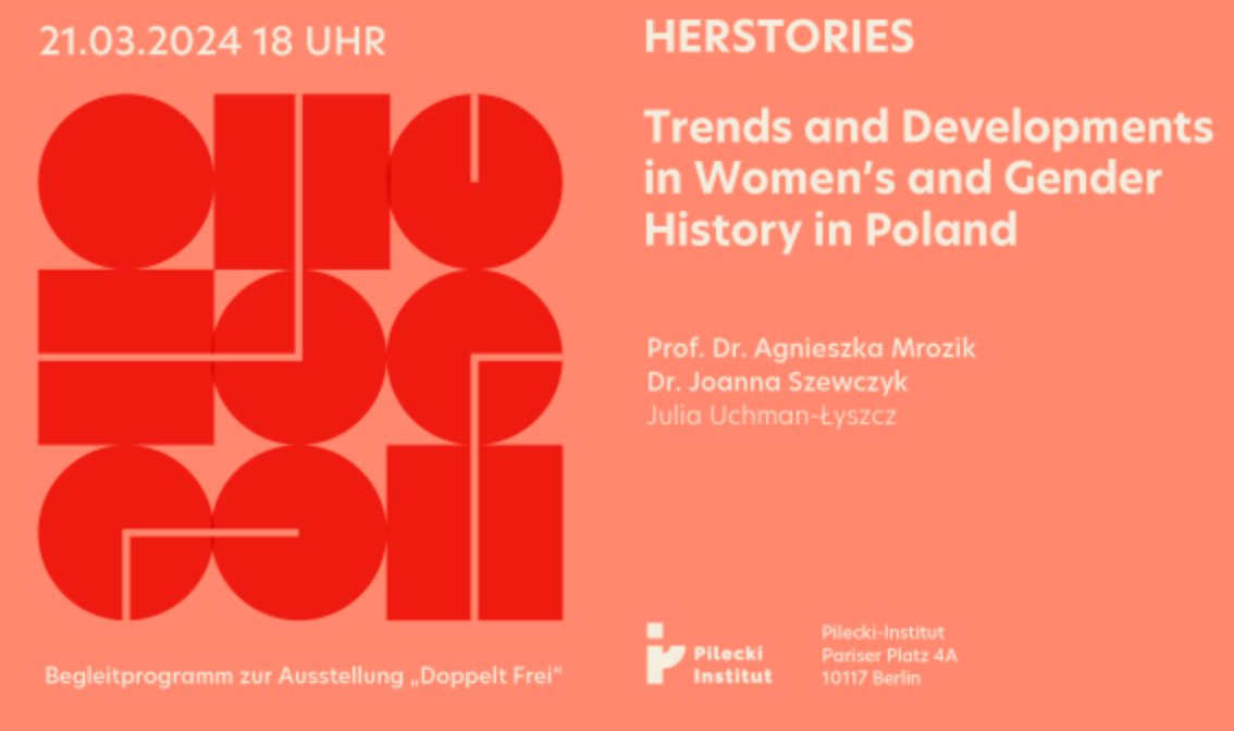 21 marca w @PileckiInstitut zwrot ku kobietom w polskiej historiografii i sferze publicznej: 'Herstories: Trends and Developments in Women's and Gender History in Poland' z Agnieszką Mrozik, Joanną Szewczyk i Julią Uchman-Łyszcz. forms.gle/VDsMQk2mXrYE9n…