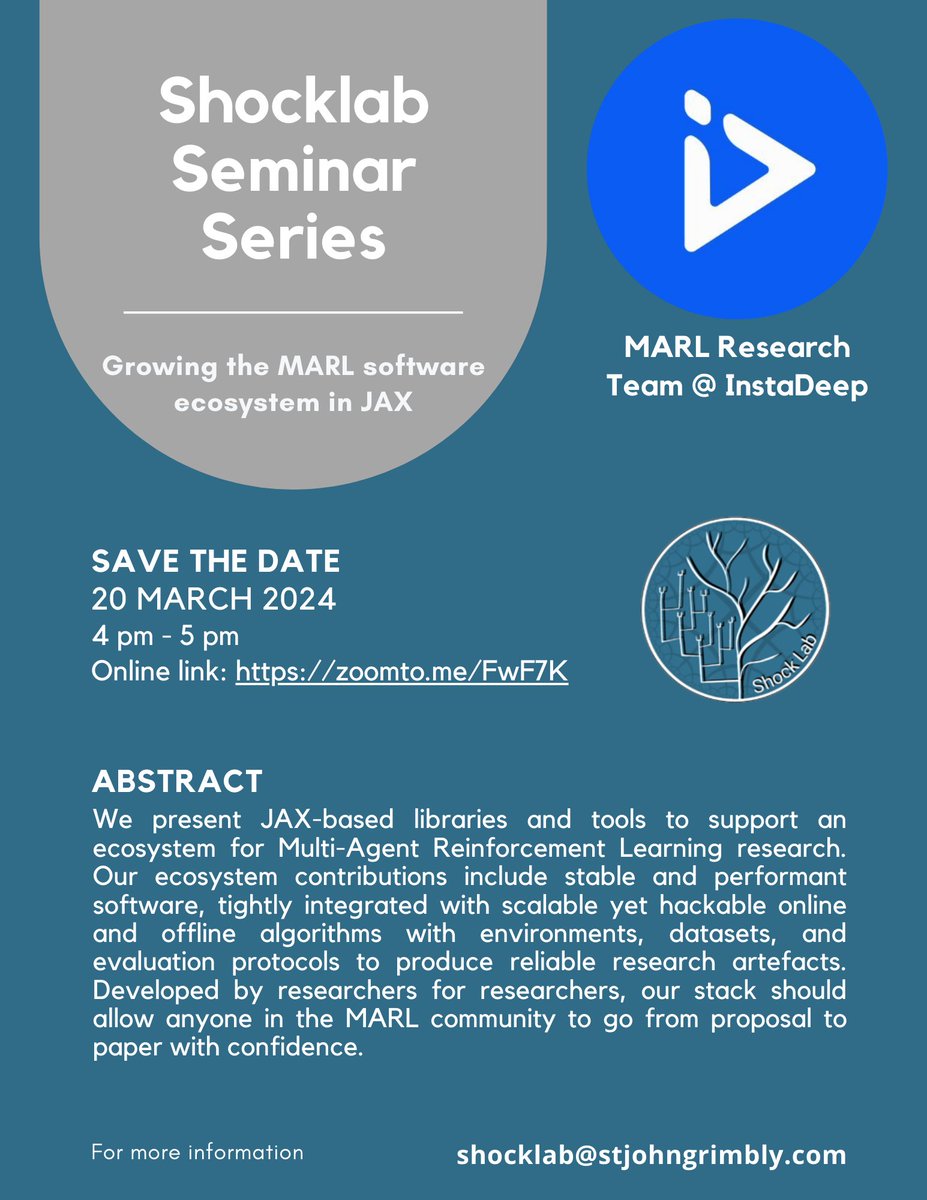 Title: Growing the MARL software ecosystem in #JAXSpeakers: MARL Research Team @instadeepai Wednesday, 20 March 2024, 16h00 (GMT +2) zoomto.me/FwF7KThis crew have been doing amazing work! Please share with anyone who may be interested.