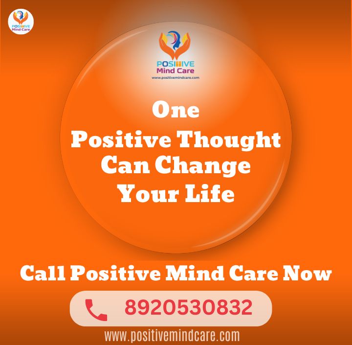 One Positive Thought Can Change your Life 👇
Positive Mind Care 
Contact - 
Email - info@positivemindcare.com
Call - 8920530832 or 
Visit - positivemindcare.com

#PositiveMindCare #PositiveMind #Positivity #HealthyLife #MentalHealth #MentalHealthFamily #MentalHeathMatters