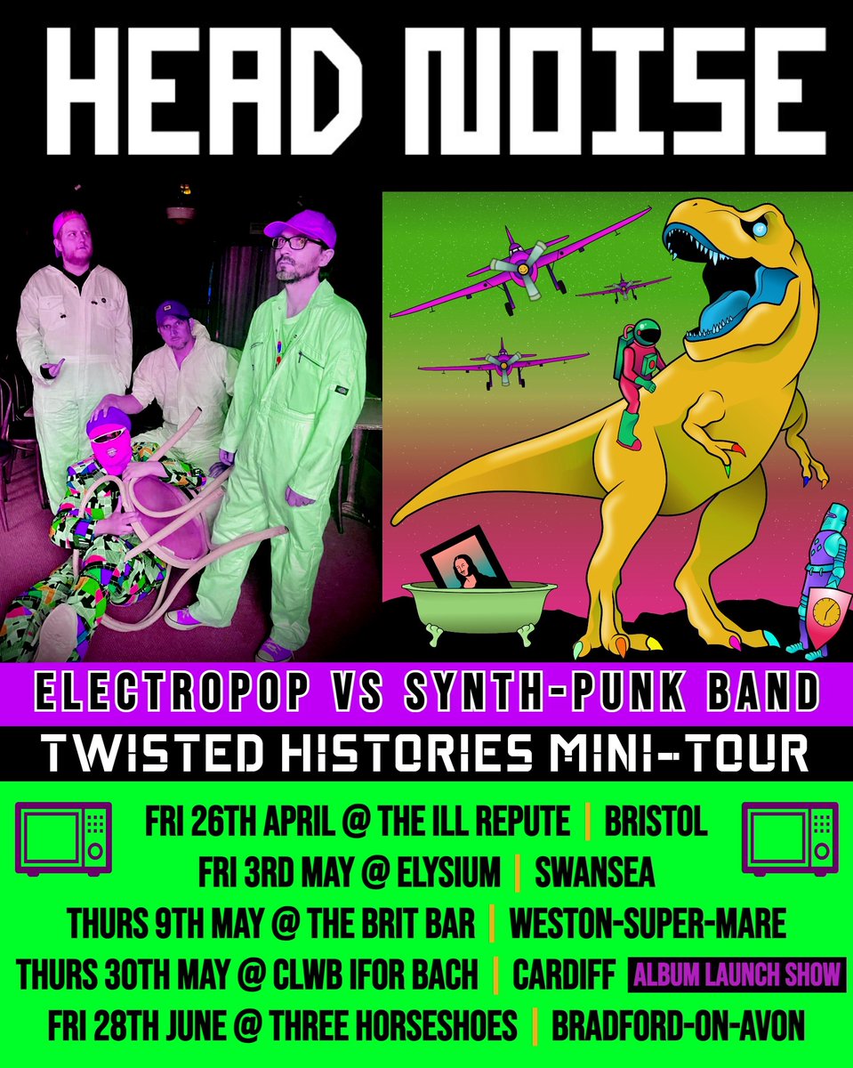 Head Noise (@headnoiseuk) on Twitter photo 📷 TWISTED HISTORIES MINI-TOUR 📷
We will be hitting the following venues:
★ FRI 26TH APR <a href="/theillrepute/">theillrepute</a> - Bristol
★ FRI 3RD MAY <a href="/elysiumgallery/">elysium</a> - Swansea
★ THURS 9TH MAY <a href="/thebritbar/">The Brit Bar</a> - Weston
★ THURS 30TH MAY <a href="/ClwbIforBach/">Clwb Ifor Bach</a> - Cardiff
★ FRI 28TH JUNE @ Three Horseshoes - BOA 📷 TWISTED HISTORIES MINI-TOUR 📷
We will be hitting the following venues:
★ FRI 26TH APR <a href="/theillrepute/">theillrepute</a> - Bristol
★ FRI 3RD MAY <a href="/elysiumgallery/">elysium</a> - Swansea
★ THURS 9TH MAY <a href="/thebritbar/">The Brit Bar</a> - Weston
★ THURS 30TH MAY <a href="/ClwbIforBach/">Clwb Ifor Bach</a> - Cardiff
★ FRI 28TH JUNE @ Three Horseshoes - BOA