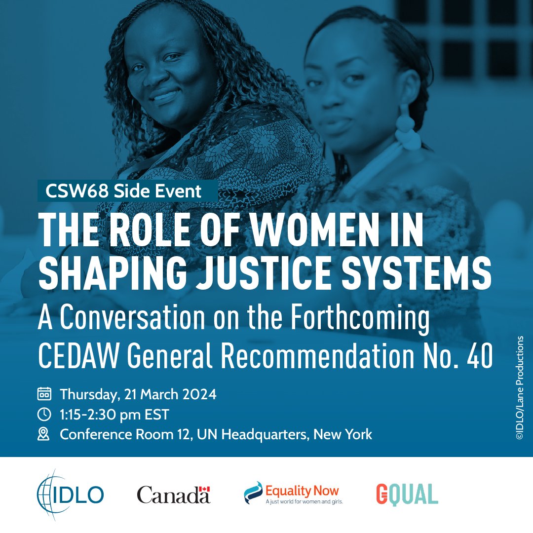 Join us on 21 March in NY with @GAC_Corporate @equalitynow & @GqualCampaign at our #CSW68 side event, “The Role of Women in Shaping Justice Systems: A Conversation on the Forthcoming CEDAW General Recommendation No. 40”. ➡️ Register by 17 March: ow.ly/31e850QMCwi