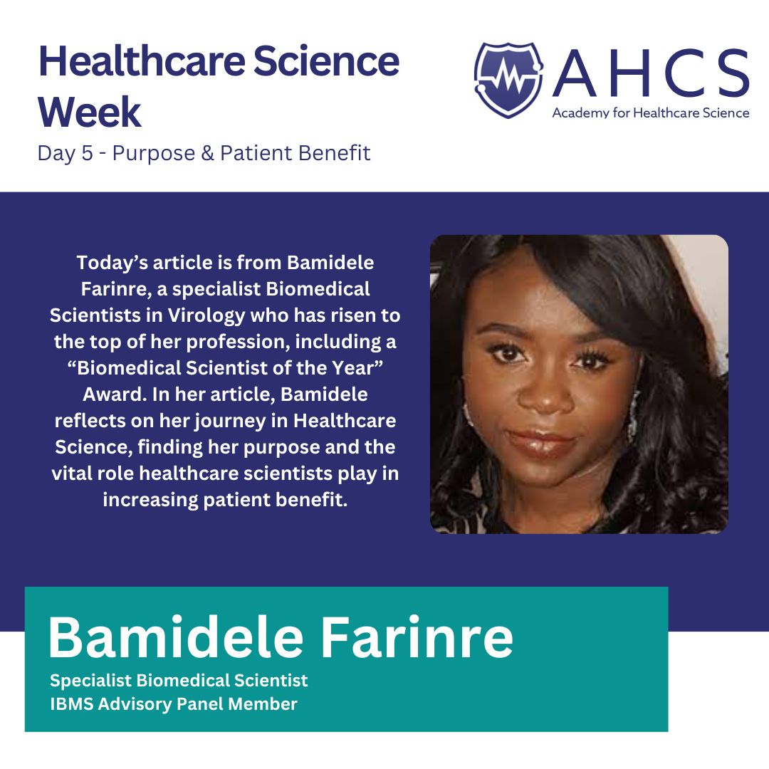 Our final article, in what has been a fantastic series of #HealthcareScienceWeek articles, is from Bamidele Farinre! A huge thank you for her contribution, head over to our homepage banner to read her article! 👇 buff.ly/2Q45olA #Purpose #PatientBenefit