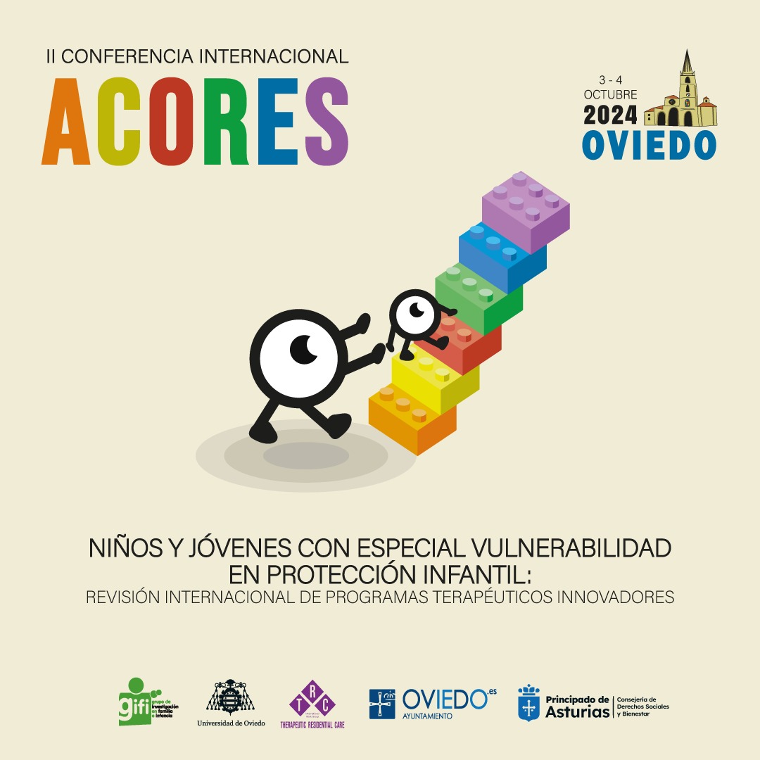 📢Inscripciones abiertas📢

II CONFERENCIA INTERNACIONAL ACORES24 "Niños y jóvenes con especial vulnerabilidad en protección infantil: revisión internacional de programas terapéuticos innovadores"

📅3 y 4 de octubre de 2024

ℹ️ + info en la web: acores24.com/es