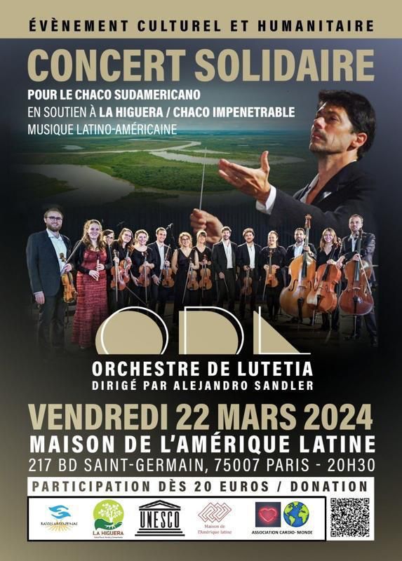 Concert solidaire en soutien à La Higuera, Chaco : musique latino-américaine le 22/03/2024 à @MAL_217 avec l'Orchestre de Lutetia dirigé par Alejandro Sandler. Venez nombreux, réservez, nombre de places limité!
