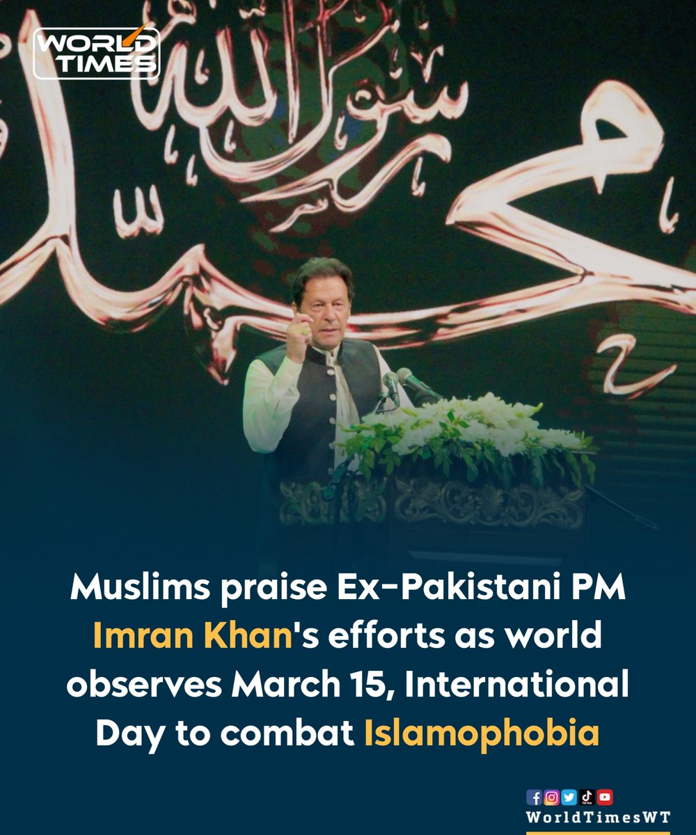 Muslims praised former Pakistani prime minister #ImranKhan's efforts as the world observed '15 March, International Day to Combat #Islamophobia' today. The #UnitedNations has designated March 15 as the International Day for Combating Islamophobia, following a resolution