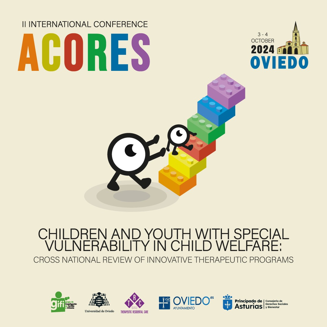 📢Registration is open📢

II ACORES24 International Conference “Children and youth with special vulnerability in child welfare: cross national review of innovative therapeutic programs”

📅 October 3rd - 4th (Oviedo, Spain)

ℹ️ + info at: acores24.com