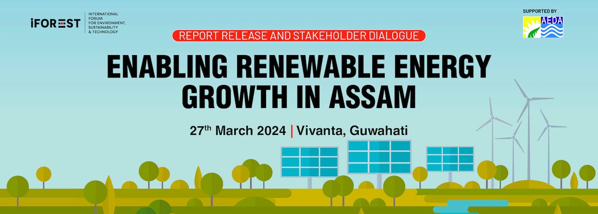 iForestGlobal's tweet image. 1⃣2⃣days remain for “Enabling #RenewableEnergy Growth in #Assam&quot;, supported by the Assam Energy Development Agency (AEDA)! The agenda focuses on expanding the state&apos;s large-scale #GridConnected RE and #DRE.

🗓️ 27/03/24
📍Vivanta, Guwahati

Register here: forms.office.com/r/1ZvvuVDagv