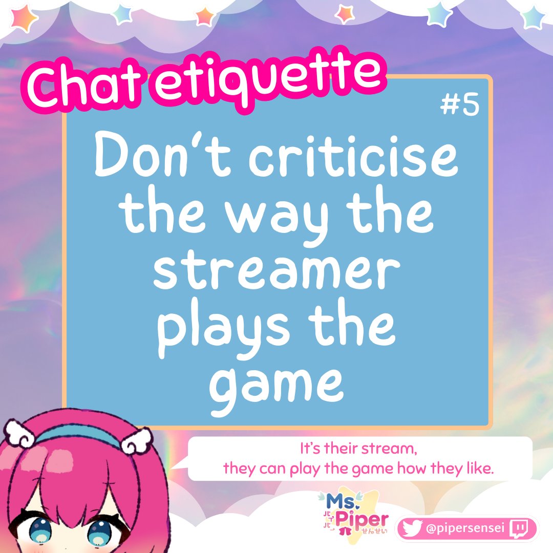 🗣️ Chat Etiquette # 5 🗣️ ☝️ Don't criticise the way the streamer plays the game