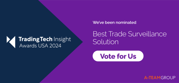 We're proud to be shortlisted for 'Best Trade Surveillance Solution' in the TradingTech Insight Awards USA 🏆 Please take a moment to vote for Eventus: hubs.ly/Q02pjp2Y0 @ATeamInsight #TTIawards #tradesurveillance