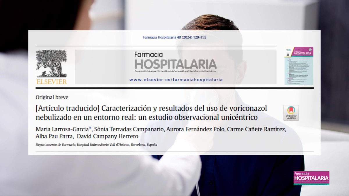 Caracterización y resultados del uso de voriconazol nebulizado en un entorno real: un estudio observacional unicéntrico 
@LaresiLarrosa <a href="/vallhebron/">Vall d'Hebron</a>  #RevistaFarmaciaHospitalaria #HospitalPharmacy revistafarmaciahospitalaria.es/es-articulo-tr…