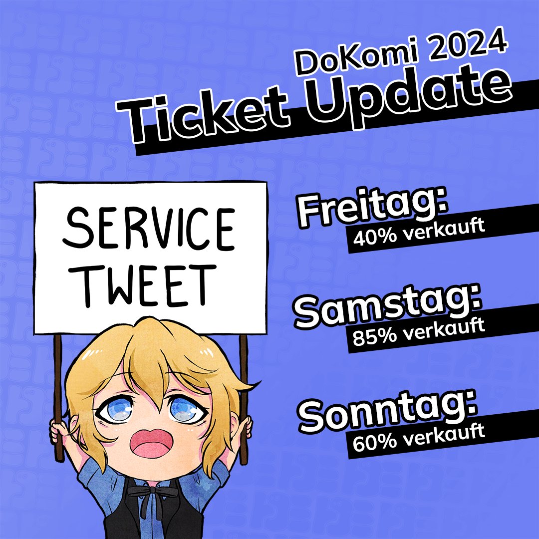 +++ DoKomi 2024 Ticket Update +++

DoKomi 2024 is approaching fast.😍
Therefore we would like to inform you about the current status of our ticket sales: 📊

Friday:
40% sold

Saturday:
85% sold

Sunday:
60% sold

Take the chance and secure your tickets for DoKomi 2024!
We look