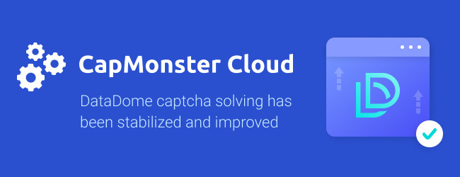 capmonstercloud's tweet photo. We inform you that the DataDome solving has been improved and stabilized. https://t.co/HCkgYLlGk3
