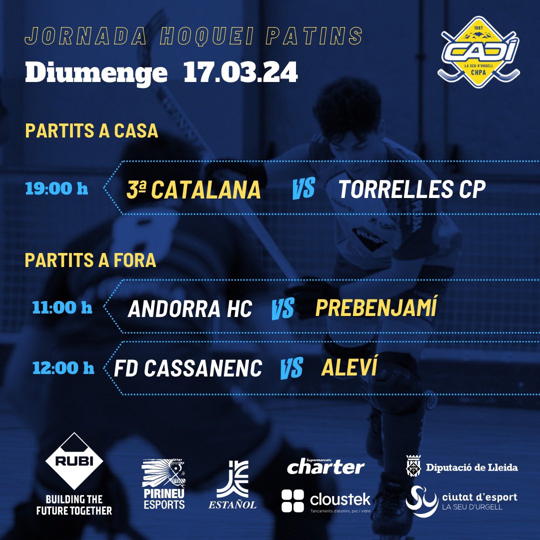 🏑Partits cap de setmana!💙💛

@RubiTools_Es <a href="/CLYTONHOCKEY/">CLYTON</a> <a href="/GestoriaEstanol/">Gestoria Estañol</a> <a href="/PEUSAenergia/">PEUSA</a> #fustesGrau #charter #clouster
<a href="/RadioSeu/">RàdioSeu</a>  <a href="/esportslaseu/">Servei d'Esports Ajuntament de la Seu d'Urgell</a> 
#ciutatdesport #laseu #hoqueipatins  #hoquei #somhiCadi #FemOKNet