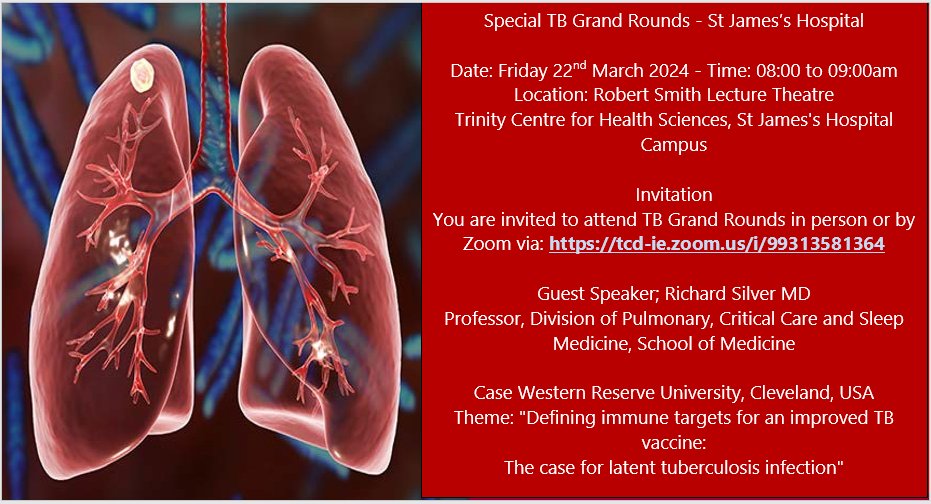 Special TB Grand Rounds, 22nd March 24 at 8:00am. You can attend in person or online via Zoom by clicking on this link: tcd-ie.zoom.us/j/97830433856
More details below: