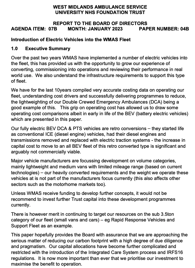 Instead, West Mids is using combustion-engine ambulances retrofitted as EVs This is expensive – not surprisingly – & board says it wldn't be viable to roll out widely 'we are approaching…reducing our carbon footprint with a high degree of due diligence and pragmatism' 8/