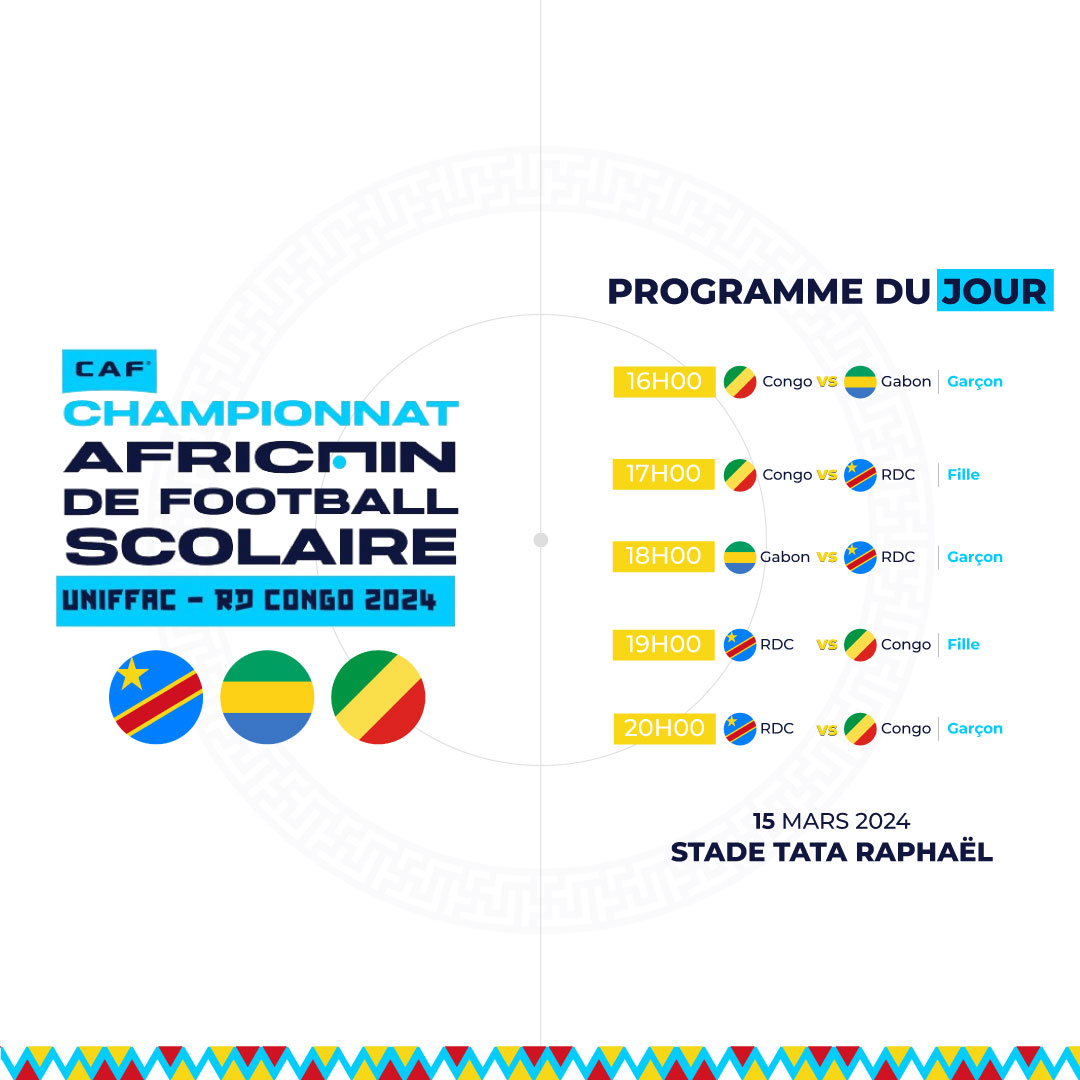 🏆CHAMPIONNAT AFRICAIN DE FOOTBALL SCOLAIRE Programme du Jour 🏁🇨🇬🆚🇬🇦 | 16h00 🏁🇨🇬🆚🇨🇩 | 17H00 (F) 🏁🇬🇦🆚🇨🇩 | 18h00 🏁🇨🇩🆚🇨🇬 | 19h00 (F) 🏁🇨🇩🆚🇨🇬 | 20h00 RDC, Gabon et Congo chez les messieurs. RDC et Congo chez les dames. #UNIFFAC #ChampionnatScolaire #Programme
