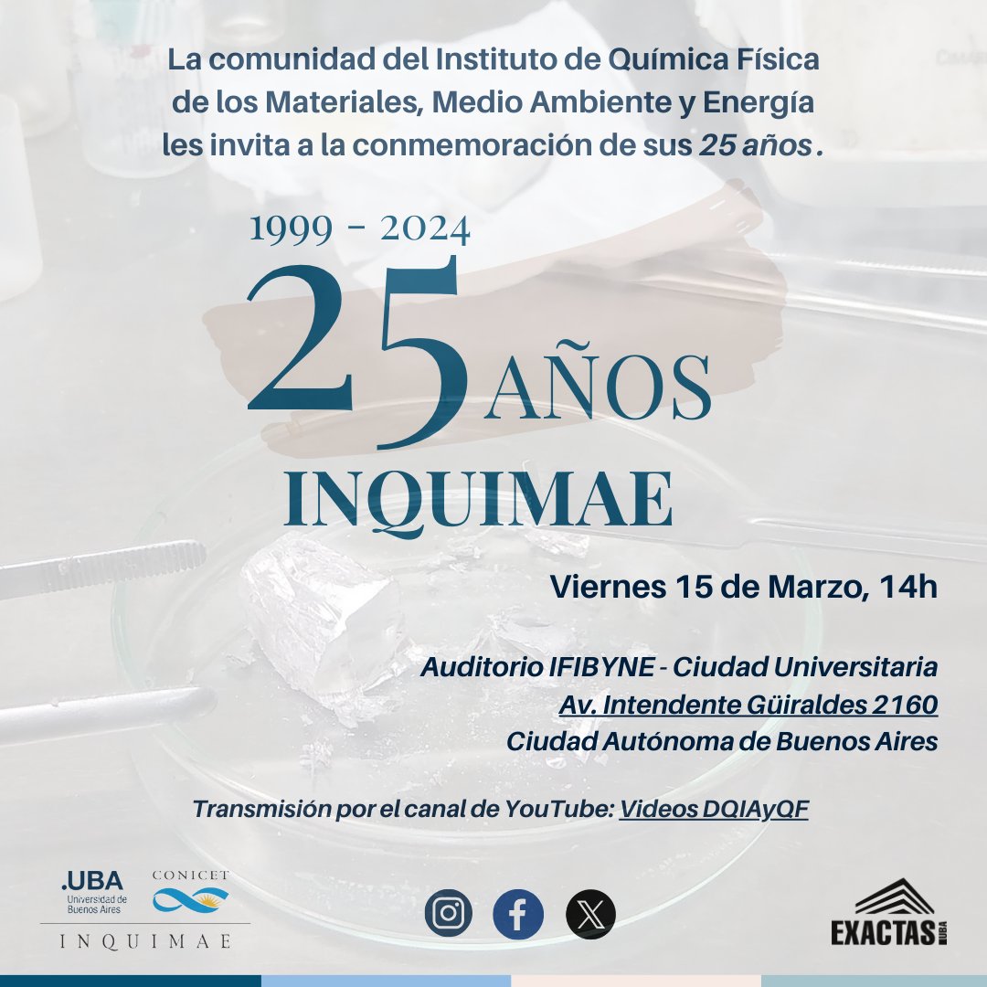 Hoy INQUIMAE celebra sus 25 años de creación!! ✨

🗓️Los esperamos en el auditorio IFIBYNE a las 14hs para conmemorar juntos esta trayectoria.

También pueden acompañarnos de manera virtual a través de nuestro canal de Youtube: Videos DQIAyQF 💻
