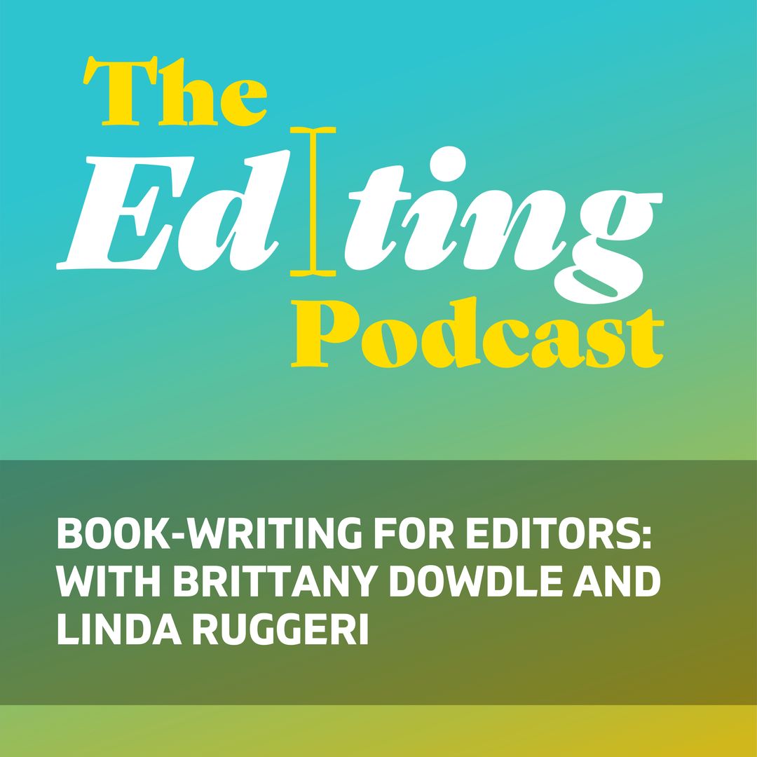 🎙 ON THE EDITING PODCAST! 🎙 Thinking about writing a book for editors and proofreaders? Here are some tips from Brittany Dowdle and Linda Ruggeri! You can find them here! 👉 bit.ly/46Xlmoi