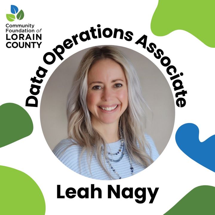 Welcome Britney and Leah to the Community Foundation! Britney Ware joins us as our new Community Engagement Fellow, bringing her passion for Lorain County! Also, a warm welcome to Leah Nagy, our new Data Operations Associate! Leah's enthusiasm for our community is infectious.